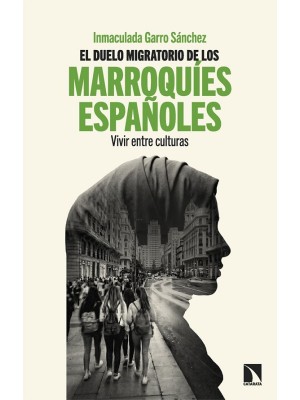DUELO MIGRATORIO DE LOS MARROQUÍES ESPAÑOLES, EL