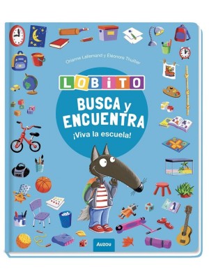 BUSCA Y ENCUENTRA LOBITO ¡VIVA LA ESCUELA!