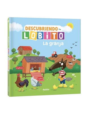 DESCUBRIENDO CON LOBITO. LA GRANJA
