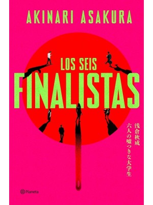 SEIS FINALISTAS, LOS