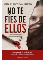 NO TE FÍES DE ELLOS