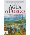 AGUA O FUEGO. LUIS DE REQUESENS EN EL AVISPERO DE FLANDES
