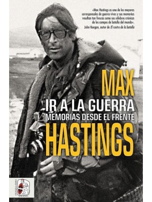 IR A LA GUERRA. MEMORIAS DESDE EL FRENTE