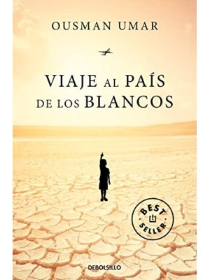 VIAJE AL PAÍS DE LOS BLANCOS