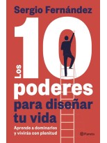 10 PODERES PARA DISEÑAR TU VIDA, LOS