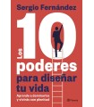 10 PODERES PARA DISEÑAR TU VIDA, LOS