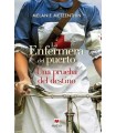 ENFERMERA DEL PUERTO /UNA PRUEBA DEL DESTINO