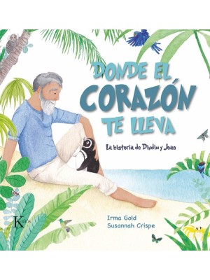 DONDE EL CORAZÓN TE LLEVA