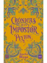 CRONICAS DE UN IMPOSTOR PEYTON
