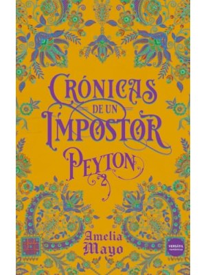 CRONICAS DE UN IMPOSTOR PEYTON