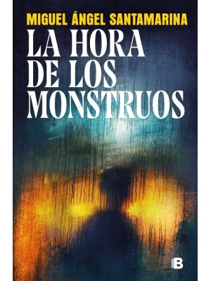 HORA DE LOS MONSTRUOS, LA