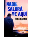 NADIE SALDRÁ DE AQUÍ