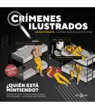 CRÍMENES ILUSTRADOS - ¿QUIÉN ESTÁ MINTIENDO? (EDICIÓN TAPA BLANDA)