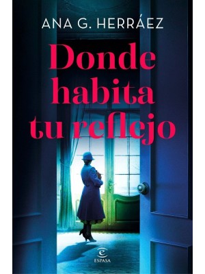 DONDE HABITA TU REFLEJO