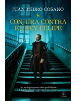 CONJURA CONTRA EL REY FELIPE