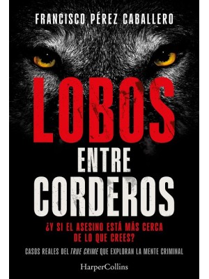 LOBOS ENTRE CORDEROS
