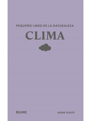 PEQUEÑO LIBRO DE LA NATURALEZA. CLIMA