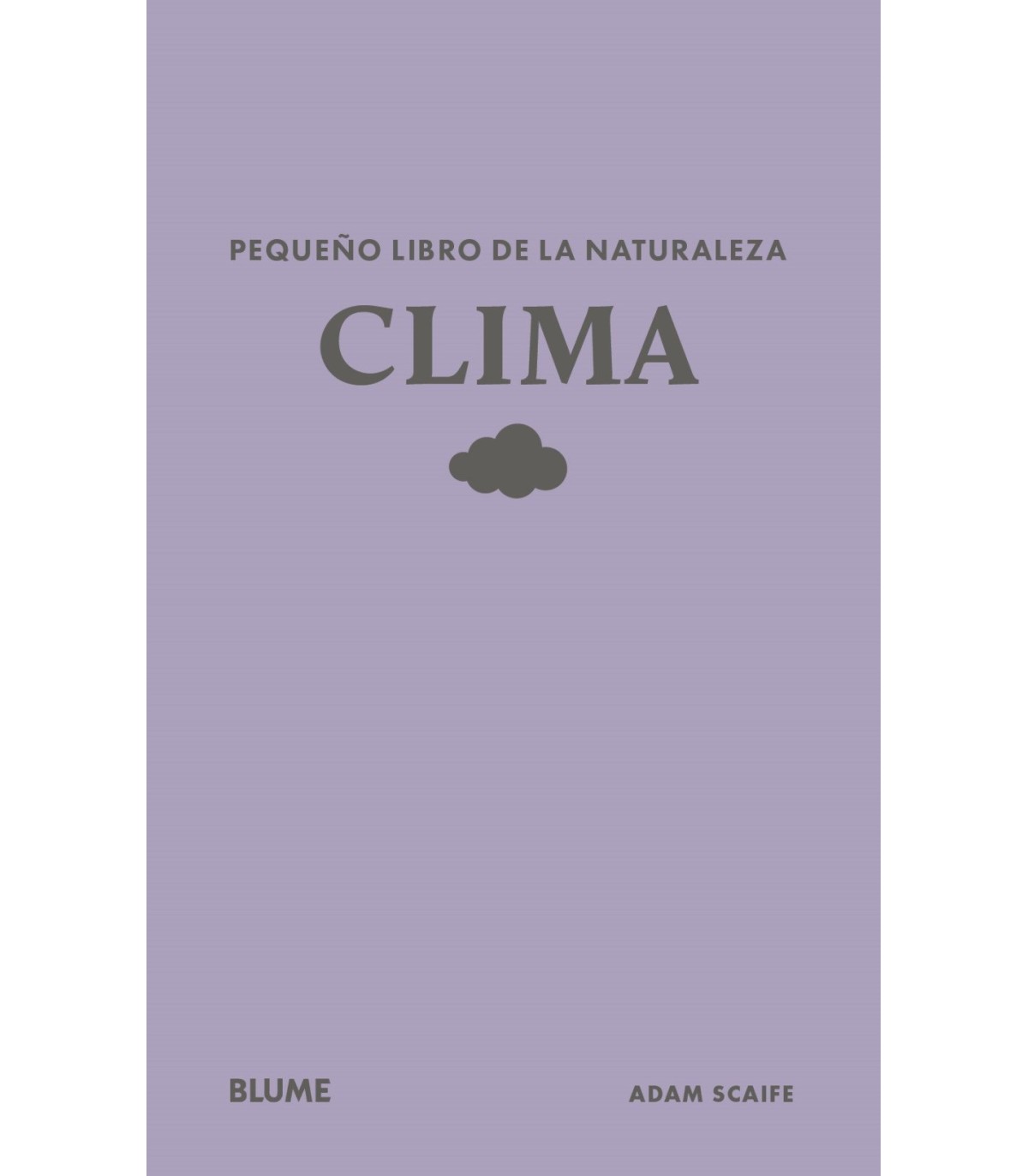 PEQUEÑO LIBRO DE LA NATURALEZA. CLIMA