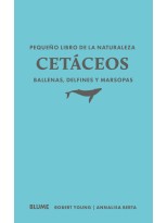 PEQUEÑO LIBRO DE LA NATURALEZA. CETÁCEOS. BALLENAS, DELFINES Y MARSOPAS