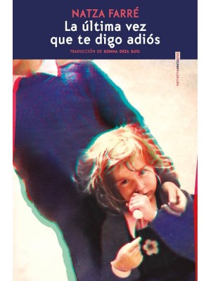 ÚLTIMA VEZ QUE TE DIGO ADIÓS, LA
