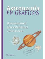 ASTRONOMÍA EN GRAFICOS:GUIA VISUAL ESTUDIANTES AFICIONADOS