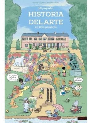 MI PEQUEÑA HISTORIA DEL ARTE EN 1001 PALABRAS