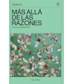 MÁS ALLÁ DE LAS RAZONES