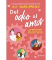 DEL ODIO AL AMOR