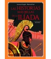 HISTORIAS MAS BELLAS DE LA ILIADA, LAS