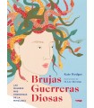 BRUJAS GUERRERAS, DIOSAS