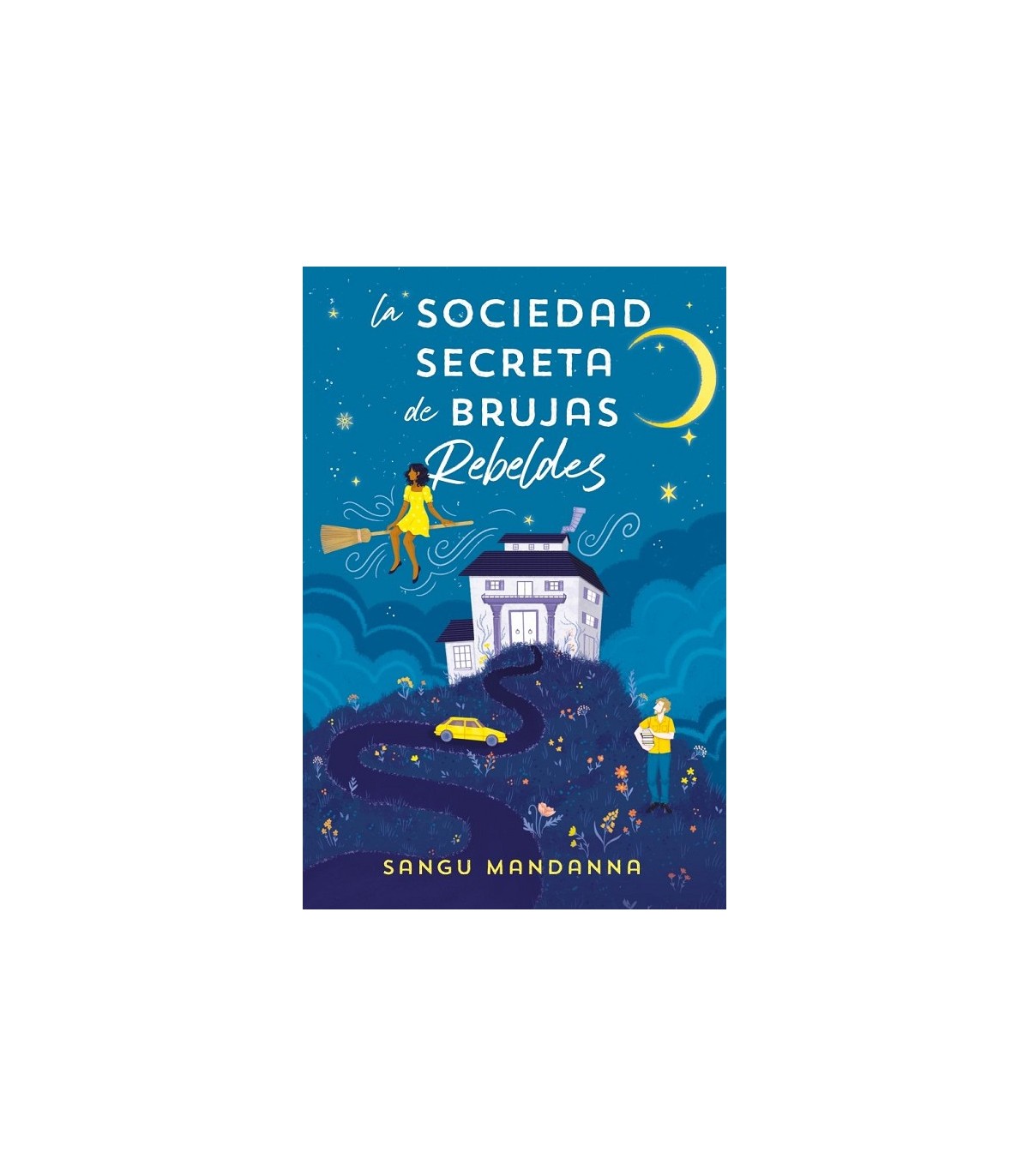 SOCIEDAD SECRETA DE BRUJAS REBELDES, LA