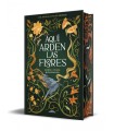 AQUÍ ARDEN LAS FLORES