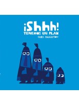 ¡SHHH! TENEMOS UN PLAN (LIBRO DE CARTÓN)