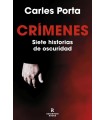 CRÍMENES - SIETE HISTORIAS DE OSCURIDAD