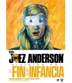 JUEZ ANDERSON: EL FIN DE LA INFANCIA