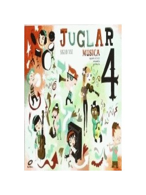 MUSICA JUGLAR SIGLO XXI 4 EDUCACIÓN PRIMARIA