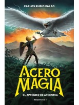 ACERO Y MAGIA 1 - EL APRENDIZ DE ARGÉNTEA