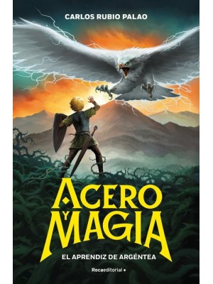 ACERO Y MAGIA 1 - EL APRENDIZ DE ARGÉNTEA