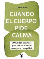 CUANDO EL CUERPO PIDE CALMA