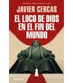 LOCO DE DIOS EN EL FIN DEL MUNDO, EL