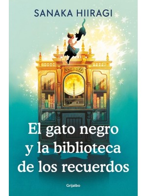 GATO NEGRO Y LA BIBLIOTECA DE LOS RECUERDOS, EL