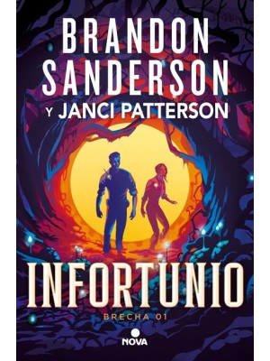 INFORTUNIO (TRILOGÍA DE LA BRECHA 1)