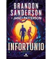 INFORTUNIO (TRILOGÍA DE LA BRECHA 1)