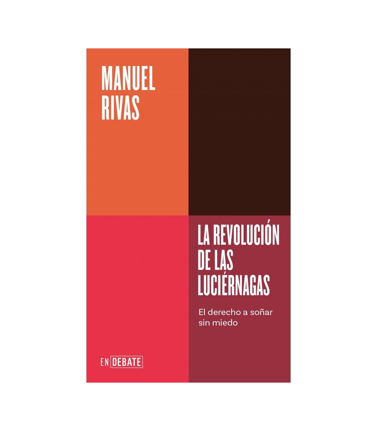 REVOLUCIÓN DE LAS LUCIÉRNAGAS (SERIE ENDEBATE)