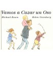 VAMOS A CAZAR UN OSO