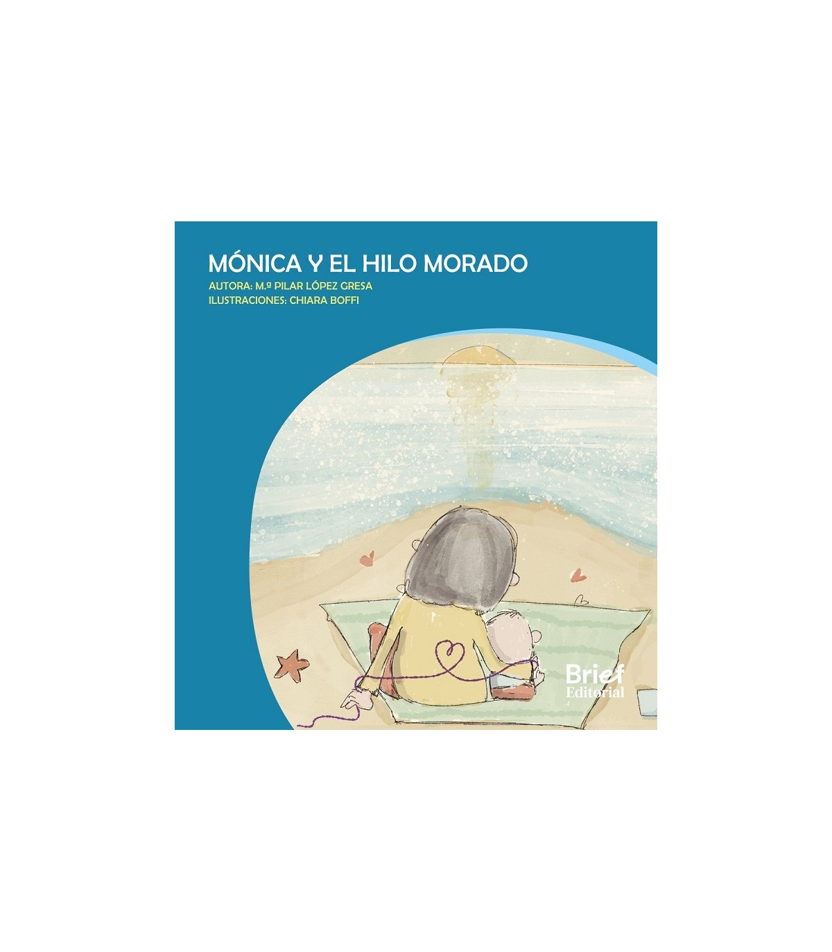 MÓNICA Y EL HILO MORADO