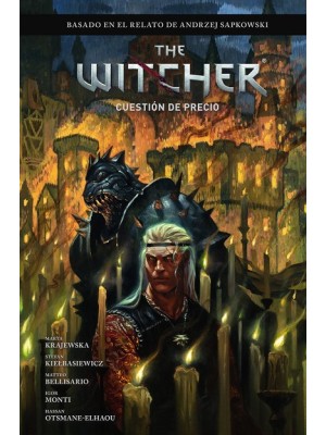 WITCHER DE ANDRZEJ SAPKOWSKI: EL ÚLTIMO DESEO 04. UNA CUESTIÓN DE PRECIO