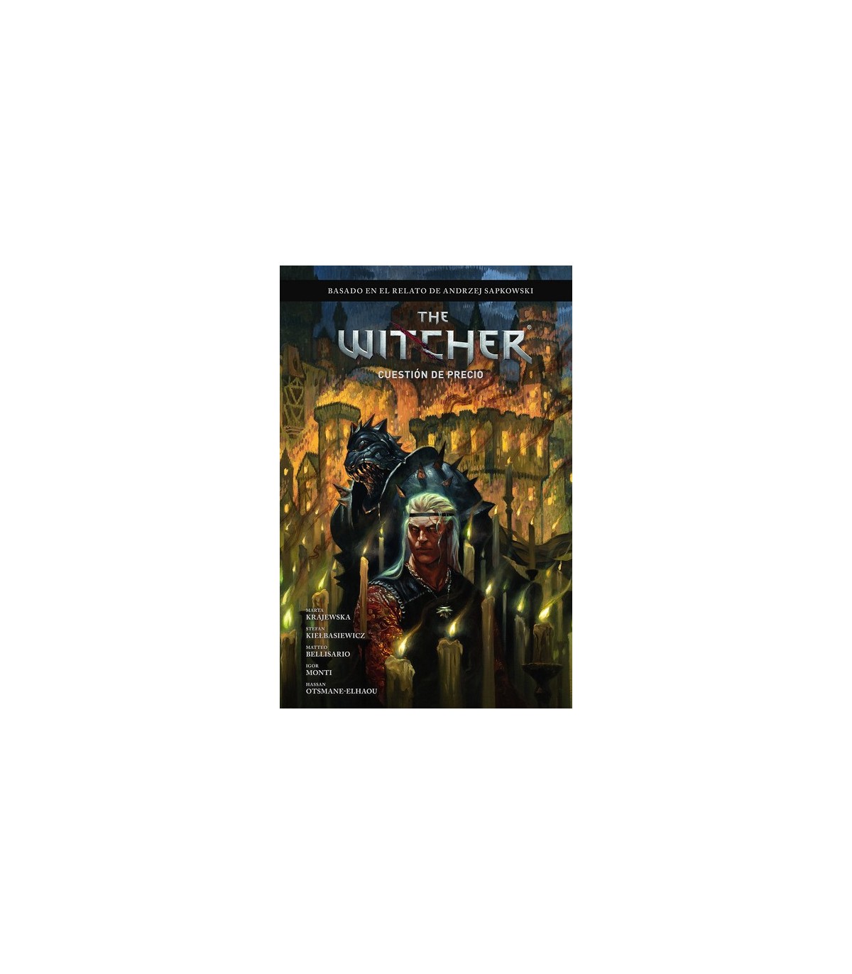 WITCHER DE ANDRZEJ SAPKOWSKI: EL ÚLTIMO DESEO 04. UNA CUESTIÓN DE PRECIO
