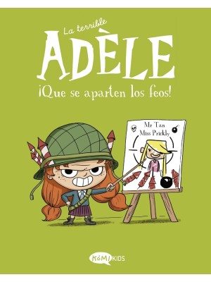 TERRIBLE ADÈLE 05 ¡QUE SE APARTEN LOS FEOS!