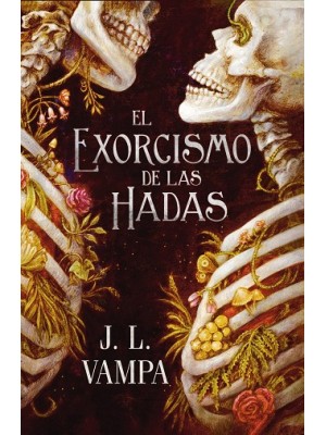EXORCISMO DE LAS HADAS, EL